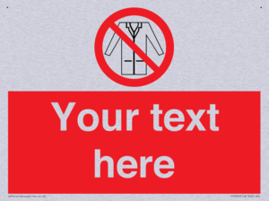 Custom No Lab Coats Sign